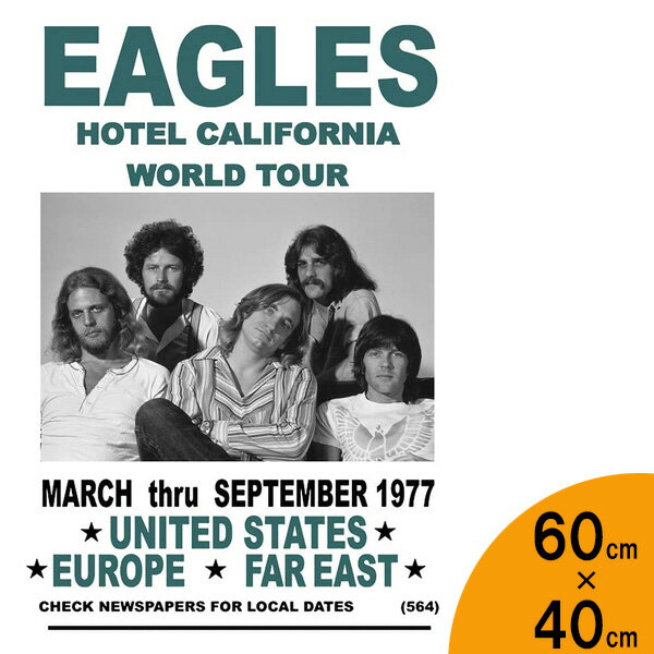 ポスター イーグルス Eagles World Tour 1977 USA Far East ホテルカリフォルニア ワールドツアーコン..