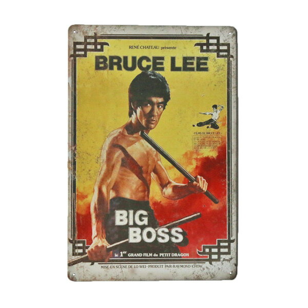 メタルサイン ブルース・リー ドラゴン危機一髪 "BIG BOSS" ポスター風 看板 30cm×20cm ■ Bruce Lee ブルース リー 雑貨 インテリア 壁掛け ガレージ レトロ 広告 映画 カンフー ブリキ看板