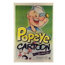 ポスター ポパイ "Popeye CARTOON" 輸入ポスター 91cm×61cm ■カートゥーン オリーブ ブルート キャラクター 雑貨 インテリア