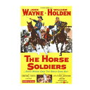 ポスター 騎兵隊 ホース ソルジャー THE HORSE SOLDIERS 輸入ポスター 91cm×61cm ■ ジョンウェイン ウィリアムホールデン 映画 インテリア