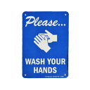 【Please Wash Your Hand】手を洗いましょう プラスチックサイン 看板