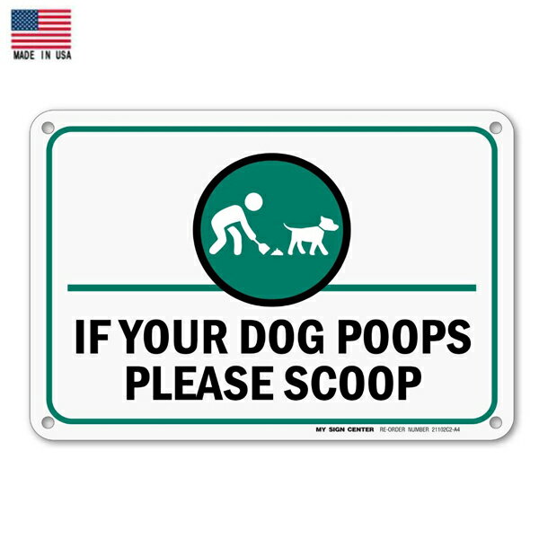 "IF YOUR DOG POOPS PLEASE SCOOP" 飼い犬のフンの始末の注意書き 看板 18cm×25.5cm
