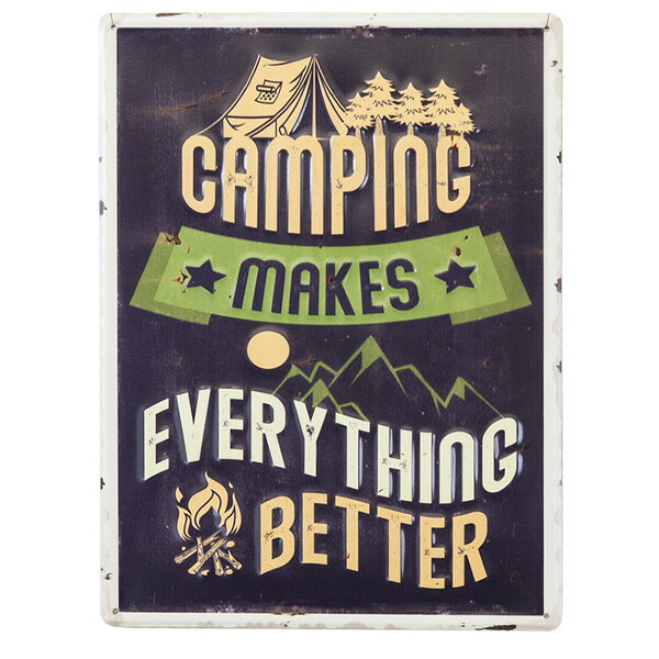 エンボス メタルサイン "CAMPING MAKES EVERYTHING BETTER" 40cm×30cm ■ 看板 アンティーク調 アウトド..