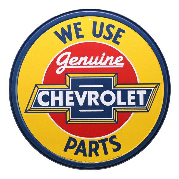 楽天MANCAVE 【マンケイブ】メタルサイン シボレー Chevrolet 「WE USE genuine PARTS」 「私達は純正パーツを使ってます」 ラウンド型 ■ ブリキ看板 インテリア 壁掛け 丸型