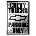 メタルサイン CHEVY TRUCKS PARKING ONLY (シボレー) エンボス 30×20cm ■ ブリキ看板 インテリア雑貨 ガレージ おしゃれ 専用駐車場