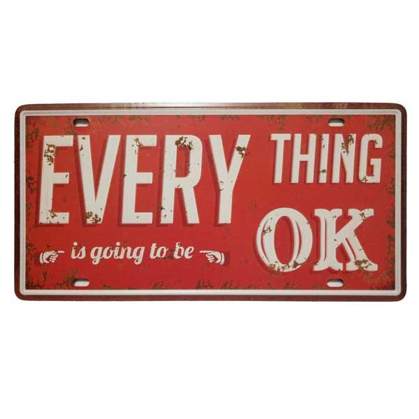 【ブリキ看板】【ティンサイン】 EVERY THING is going to be OK 【インテリア 壁掛け 輸入雑貨 ガレージ】