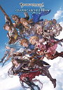 新品 画集 グラブル GRANBLUE FANTASY グランブルーファンタジー GRAPHIC ARCHIVE III