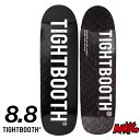 スケボー デッキ スケートボード TIGHT BOOTH タイトブース CP LOGO CRUISER BLACK 8.8 8.8インチ SK8 SKATEBO...