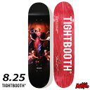 【抽選で最大5000PTゲット】【日祝も発送】スケボー デッキ スケートボード TIGHT BOOTH タイトブース 8.25インチ POLICE CHECKU...