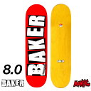 【日祝も発送】スケボー デッキ ベイカー BAKER BLAND LOGO DECK WHITE MULTIPLE SIZES スケートボード 8.0インチ 8...