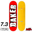 【日祝も発送】スケボー デッキ ベイカー BAKER BLAND LOGO DECK WHITE MULTIPLE SIZES スケートボード 7.3インチ 7...