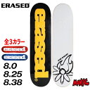 スケボー デッキ 単品 スケートボード ERASED PROJECT イレイスド プロジェクト WOODEN COLORED STAINS DECK 8.0 8...