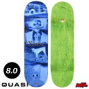 【日祝も発送】スケボー デッキ 単品 スケートボード QUASI クワジ クワージー ROWE BYGONE FILL DIP 8.0 8.0インチ SK8 S...