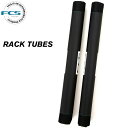 【抽選で最大5000PTゲット】【日祝も発送】FCS エフシーエス キャリアー ルーフラックパッド RACK TUBE ラックチューブス 2本セット キャリアパ...