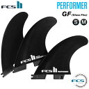 FCS2 FIN エフシーエス2フィン パフォーマー ショートボード用 PERFORMER - GF BLACK グラスフレックス Sサイズ Mサイズ トライフィン 3フィン スラスター サーフィン  