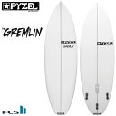 パイゼル サーフボード グレムリン PYZEL GREMLIN スカッシュテール 5’6” - 6’0” PU トライフィン ショートボード サーフィン 【店頭受取可】