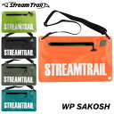 【抽選で最大5000PTゲット】【日祝も発送】ストリームトレイル ショルダーバッグ 防水バッグ StreamTrail WP SAKOSH ウォータープルーフ サコッシュ ショルダーポーチ ボディバッグ ボディーバッグ SUP マリンスポーツ 自転車 バイク ツーリング アウトドア(4)