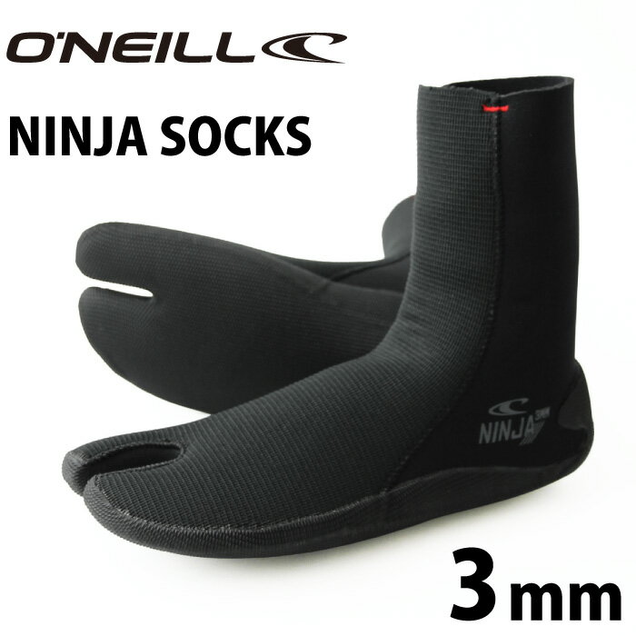 【4/25限定★抽選で最大100%PTバック】 サーフブーツ O’NEILL オニール AFW-840A2 NINJA SOCKS 忍者ソックス ニンジャソックス 3mm ONEILL ソックスブーツ サーフィン用ブーツ サーフィンブーツ 【日本正規品】