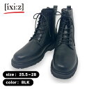 ixiz イクシーズ メンズ 靴 紳士靴 シューズ ブーツ ショートブーツ シューレースブーツ サイドファスナー ブラック BLK IX1002 新作 トレンド