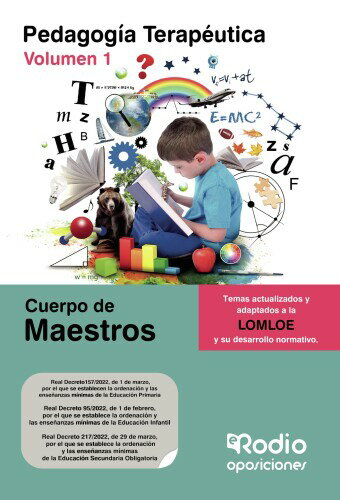 Cuerpo de Maestros. Pedagog?a Terape?tica. Volumen 1. LOMLOE