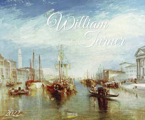 William Turner 2022: Kunstkalender, grosser Wandkalender, Abstrakter Impressionismus. Querformat: 55x45,5 cm +Foliendeckblatt
