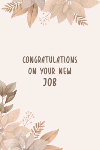 Congratulations On Your New Job: Ruled Notebook A5, Gift Idea for Son or Daughter, for New Job