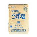 【まとめ買い】鳴門 特級塩 うず塩 25kg