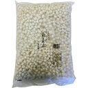 【常温】しきしま　白玉ふ 500G (隆光商事/農産加工品【常温】/その他)