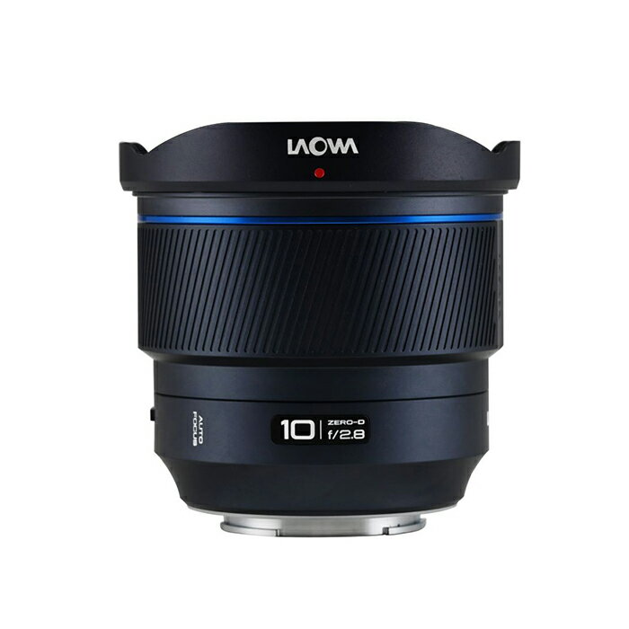 《新品》LAOWA（ラオワ） 10mm F2.8 ZERO-D FF AF （ソニーE用/フルサイズ対応） LAO0484【メーカー3年保証商品】　【KK9N0D18P】