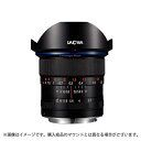 sVit LAOWA iIj 12mm F2.8 ZERO-DitTCYΉ/y^bNXKpj[ Lens | Y ]yKK9N0D18Pzk[J[i