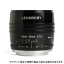 《新品》 Lensbaby (レンズベビー) Velvet 56 56mm F1.6 ソフト (マイクロフォーサーズ用) ブラック 【KK9N0D18P】