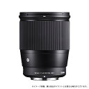 《新品》 SIGMA (シグマ) C 16mm F1.4 DC DN(ソニーE用) ［ Lens | 交換レンズ ］【KK9N0D18P】