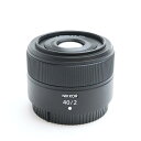 【あす楽】 【中古】 《美品》 Nikon NIKKOR Z 40mm F2 [ Lens | 交換レンズ ]