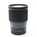 【あす楽】 【中古】 《美品》 SIGMA C 16mm F1.4 DC DN (ソニーE/APS-C用) Lens 交換レンズ