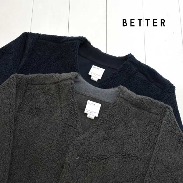 BETTER (ベター) ボア フリース ボタン アップ ジャケット BOA FLEECE BUTTON UP JACKET BTR2232 メンズ レディース フリース 無地 日本製 正規取扱店