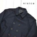 nisica (ニシカ) P コートメンズ レディース アウター ウール ピーコート コート 送料無料 日本製 正規取扱店