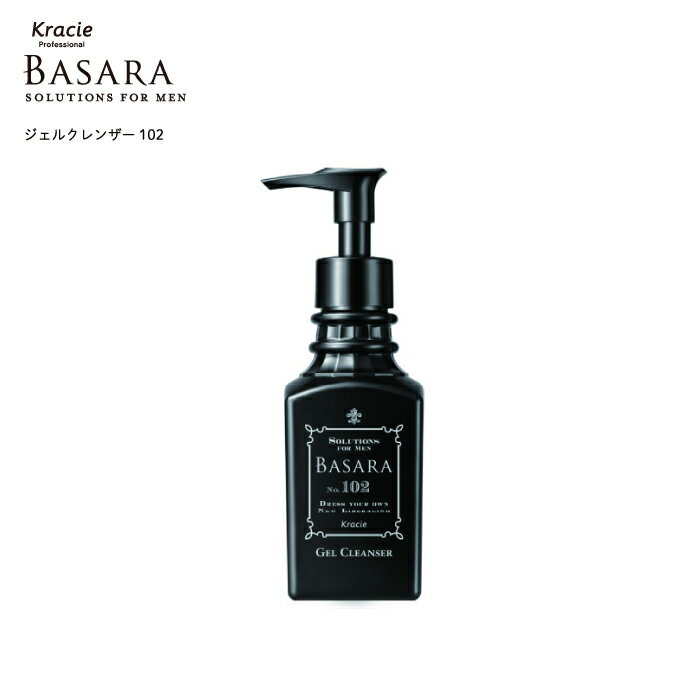 クラシエ BASARA バサラ ジェルクレンザー102 140ml 洗顔 メンズ スキンケア 30代