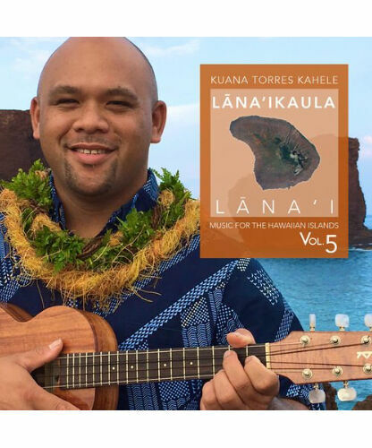 ハワイアン ミュージック CD アルバム ハワイ好き フラ サーフ【 Kuana Torres Kahele 】Lana`ikaula Lana`i