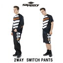 SLIPPERY/スリッパリーSWITCH PANTS/スイッチパンツ【セール品*キャンセル・返品 不可】