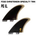 【24日20時〜 マラソンP最大31倍！クーポン有】 FCS2 CHRISTENSON TWIN PG サイズXL クリステンソンツイン ショートボードフィン フィッシュ サーフィン おすすめ