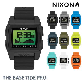 【24日20時〜 マラソンP最大31倍！クーポン有】 NIXON ニクソン 腕時計 THE BASE TIDE PRO メンズ ベース タイド プロ 男性用 ウォッチ