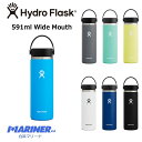 【スーパーセール P最大43倍 半額あり】 ステンレスボトル ハイドロフラスク 20オンス ワイドマウス Hydro Flask 20oz Wide Mouth マイボトル ドリンクボトル 水分補給 水筒 保温 保冷 魔法瓶 バレンタインデー メンズギフト ホワイトデー レディース プレゼント