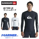 【マラソン ポイント27倍 クーポンあり】 QUIKSILVER クイックシルバー メンズ ラッシュガード ALL TIME LR QLY241021 ロングス...