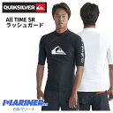 【マラソン ポイント27倍 クーポンあり】 QUIKSILVER クイックシルバー メンズ ラッシュガード ALL TIME SR QLY241022 ショート...