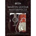 Hal Leonard 製 Martin マーチン ギター Masterpieces A Showcase マスターピース ショーケース 限定 Artist s Editions LE 楽譜 | マーティン カスタム エレキギター アコースティックギター …