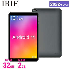 【店内ポイント5倍 8/4 20:00〜】10.1インチ タブレット wi-fiモデル 本体 Android11 新品 32GB 2GRAM CPU4コア 10型 アンドロイド タブレットPC 10インチ wifi IRIE FFF-TAB10A0 送料無料 1年保証