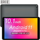 ★最大2,000円OFF★フラッシュクーポン配布中 & 5/1は全品ポイント5倍★ 10.1インチ タブレット wi-fiモデル 本体 Android11 新品 32GB 2GRAM CPU4コア 10型 アンドロイド タブレットPC 10インチ wifi IRIE FFF-TAB10A0 送料無料 1年保証