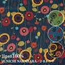 リネン 花柄 生地 有輪商店 【30cm以上10cm単位】『 ひまわりや 』中原純一デザインの生地 106cm幅 ラミーリネン100％ 薄手 有輪 YUWA 日本製／ワンピース チュニック スカート カーテン