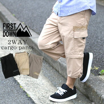 全品送料無料 FIRST DOWN カーゴパンツ メンズ 夏 無地 ハーフパンツ 2WAY おしゃれ オシャレ 大人 黒 M L LL