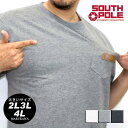 大きいサイズ メンズ Tシャツ 半袖 ポケット付き SOUTH POLE【キングサイズ 2L 3L 4L XL マルカワ サウスポール 無地 ストリート シンプル アメリカ アメカジ ロゴ】 トップス
